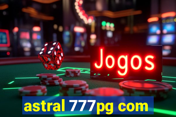 astral 777pg com